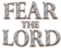 Fear The Lord